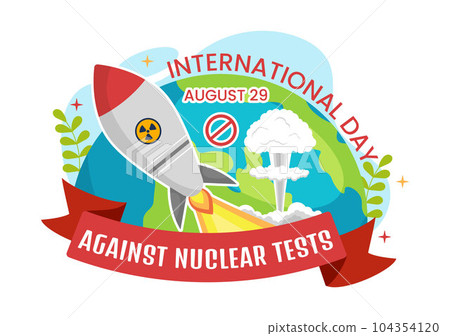 International Day Against Nuclear Tests Vector Illustration on August 29 with Ban Sign Icon, Earth and Rocket Bomb in Hand Drawn Templates 104354120