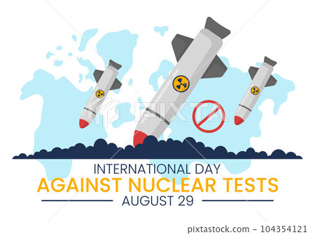 International Day Against Nuclear Tests Vector Illustration on August 29 with Ban Sign Icon, Earth and Rocket Bomb in Hand Drawn Templates 104354121