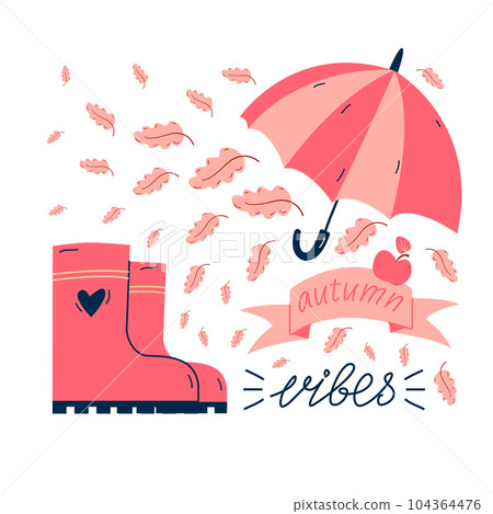 Autumn phrases with cute and cozy design elements, umbrella, roober boots and leaves. Fall illustration 104364476