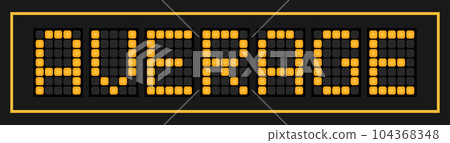 Orange color led banner in word average on black background Orange color led banner in word average on black background 104368348