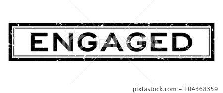 Grunge black engaged word square rubber stamp in white background Grunge black engaged word square rubber stamp in white background 104368359