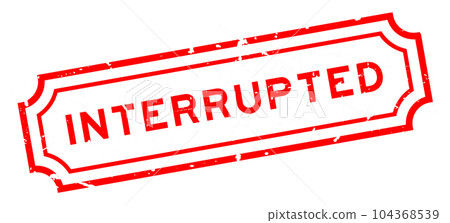 Grunge red interrupted word rubber seal stamp on white background Grunge red interrupted word rubber seal stamp on white background 104368539