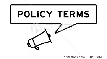 Megaphone icon with speech bubble in word policy terms on white background 104368605
