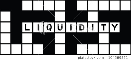Alphabet letter in word liquidity on crossword puzzle background 104369251