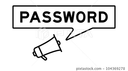 Megaphone icon with speech bubble in word password on white background 104369278