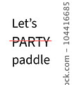 Lets paddle typography kayaking poster design for prints and tees  104416685