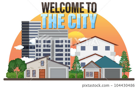 Welcome to the city vector 104430486