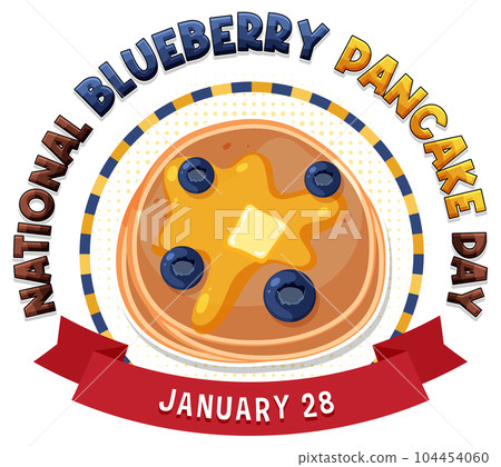Happy national blueberry pancake day banner design Happy national blueberry pancake day banner design 104454060