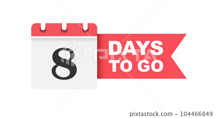 8 days left icon in flat style. Offer countdown date number vector illustration on isolated background. Sale promotion timer sign business concept. 104466849