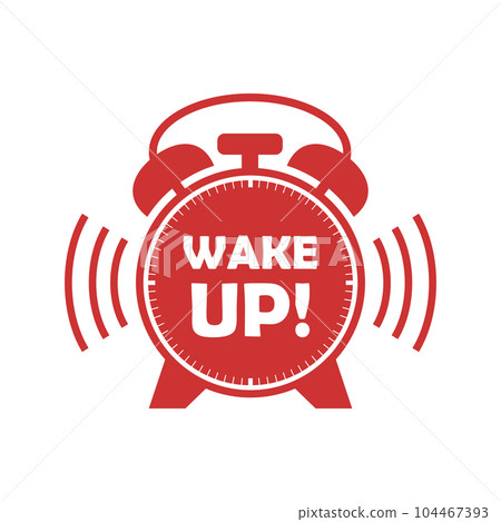 Wake up icon in flat style. Good morning vector illustration on isolated background. Alarm clock ringing and mornings wakes sign business concept. Wake up icon in flat style. Good morning vector illustration on isolated background. Alarm clock ringing and mornings wakes sign business concept. 104467393