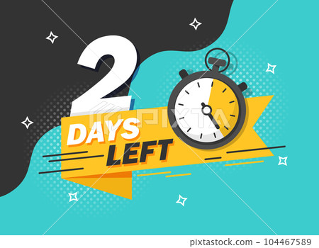 2 days left icon in flat style. Offer countdown date number vector illustration on isolated background. Sale promotion timer sign business concept. 2 days left icon in flat style. Offer countdown date number vector illustration on isolated background. Sale promotion timer sign business concept. 104467589