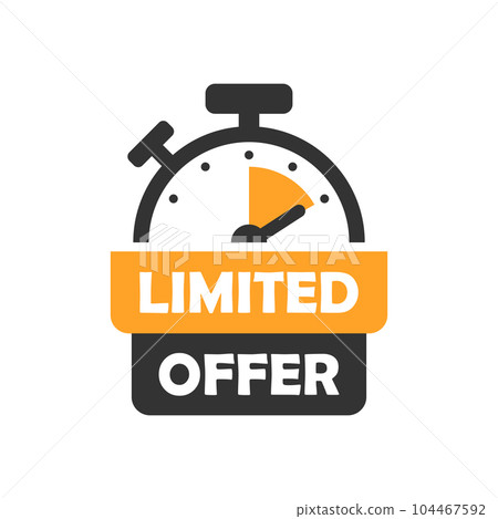 Limited offer icon in flat style. Promo label with alarm clock vector illustration on isolated background. Sale promotion sign business concept. Limited offer icon in flat style. Promo label with alarm clock vector illustration on isolated background. Sale promotion sign business concept. 104467592