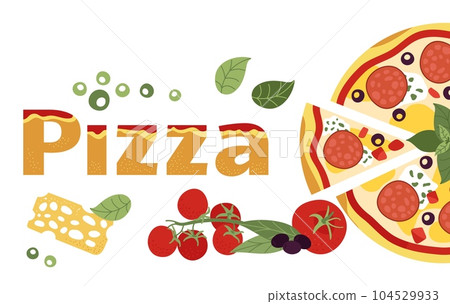 Pizza background, italy pizzeria delivery service banner design. Fresh food, pepperoni, tomato and olives. Italian cuisine decent vector scene Pizza background, italy pizzeria delivery service banner design. Fresh food, pepperoni, tomato and olives. Italian cuisine decent vector scene 104529933