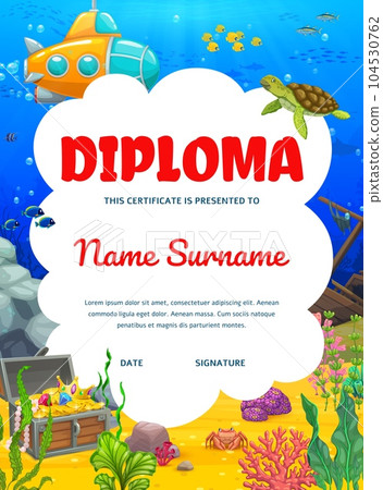 Kids diploma, cartoon yellow submarine and underwater landscape, vector certificate. School or kindergarten workshop certificate diploma with underwater bathyscaphe, treasure chest and sunken ship 104530762