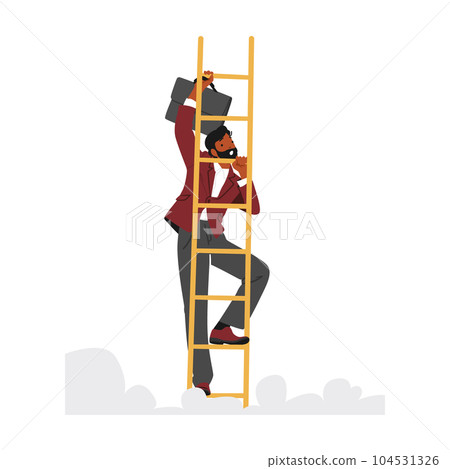 Ambitious Businessman Character Climbing The Ladder Of Success With Determination And Perseverance, Vector Illustration 104531326