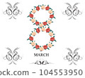 Floral card of roses for International Women's Day March 8 104553950