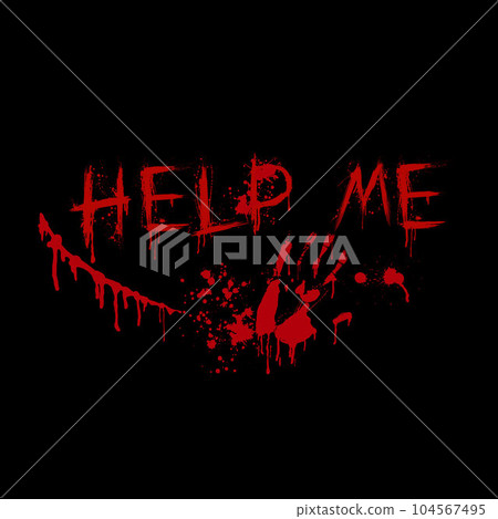Blood splash help me English letters background Blood splash help me English letters background 104567495