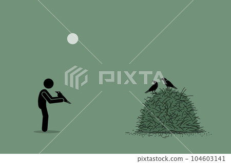 A bird in the hand is worth two in the bush. Vector illustration depicts concept of appreciative, valuable, gratitude, wisdom, thankful, and judgement. A bird in the hand is worth two in the bush. Vector illustration depicts concept of appreciative, valuable, gratitude, wisdom, thankful, and judgement. 104603141