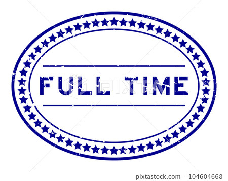 Grunge blue full time word oval rubber seal stamp on white background 104604668