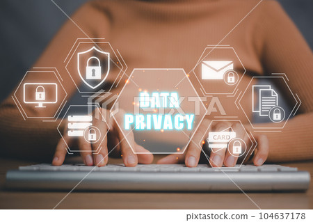 Data Privacy Online Security Protection Concept, Person hand typing on keyboard computer with Data Privacy icon on virtual screen. Data Privacy Online Security Protection Concept, Person hand typing on keyboard computer with Data Privacy icon on virtual screen. 104637178