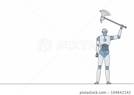 Single continuous line drawing robots standing and lifting up big axe. Modern robotics artificial intelligence technology. Electronic technology industry. One line graphic design vector illustration 104642142
