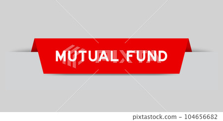 Red color inserted label with word mutual fund on gray background 104656682