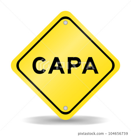Yellow color transportation sign with word CAPA (abbreviation of corrective action and preventive action) on white background Yellow color transportation sign with word CAPA (abbreviation of corrective action and preventive action) on white background 104656739