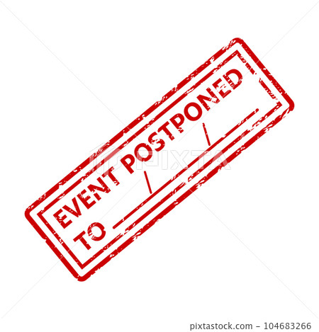 Event postponed to, rubber seal stamp with place for date Event postponed to, rubber seal stamp with place for date 104683266