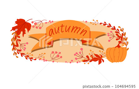 Autumn banner background with autumn leaves, branches and pumpkin. Autumn banner background with autumn leaves, branches and pumpkin. 104694595