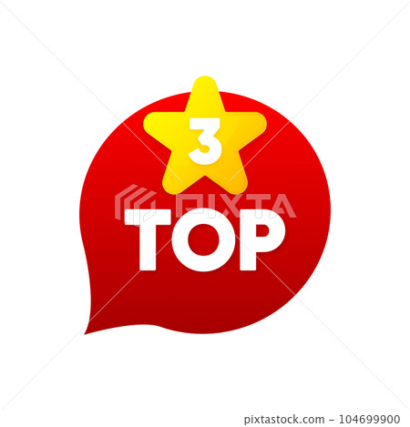 Top 3 Rating Chart. Best in the ranking. Trending tag for web, video, promo, pictures. Counting concept. Vector illustration. Top 3 Rating Chart. Best in the ranking. Trending tag for web, video, promo, pictures. Counting concept. Vector illustration. 104699900