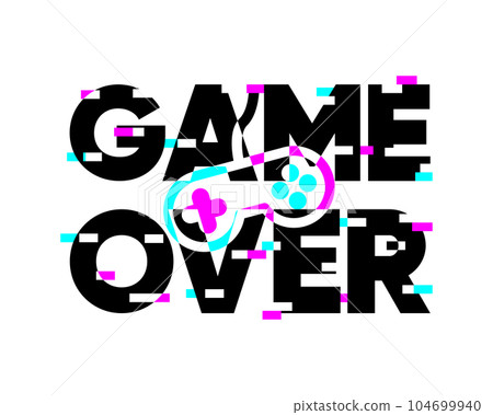 Game Over and Play Again. Cyber noise glitch design. For games, banners, web pages. Effect of three colored letters and switch. Gamer concept. Vector illustration. Game Over and Play Again. Cyber noise glitch design. For games, banners, web pages. Effect of three colored letters and switch. Gamer concept. Vector illustration. 104699940