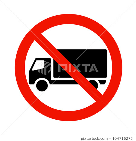 Prohibition road sign with truck icon Prohibition road sign with truck icon 104716275