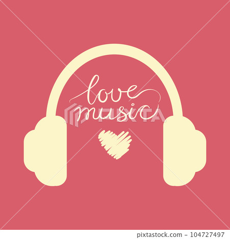 Headphones outline on pink background with lettering Love music. Listening to music in headphones. Music therapy. Avatar. Vector illustration 104727497