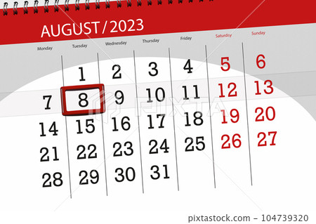 Calendar 2023, deadline, day, month, page, organizer, date, August, tuesday, number 8 104739320