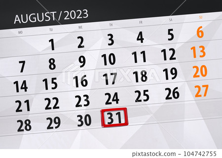 Calendar 2023, deadline, day, month, page, organizer, date, August, thursday, number 31 Calendar 2023, deadline, day, month, page, organizer, date, August, thursday, number 31 104742755