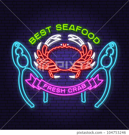 Best seafood. Fresh dressed crab neon sign. Vector. For seafood emblem, sign, patch, shirt, menu restaurants, fish markets, stores. Neon sign, bright signboard light banner. 104753246