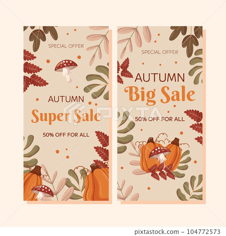 Autumn Sale vertical banner template design. Frame with different leaves branches, pumpkins and mushroom fly agaric. Marketing banner with an offer of a special price. Autumn Sale vertical banner template design. Frame with different leaves branches, pumpkins and mushroom fly agaric. Marketing banner with an offer of a special price. 104772573