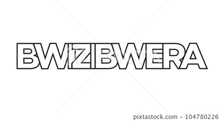 Bwizibwera in the Uganda emblem. The design features a geometric style, vector illustration with bold typography in a modern font. The graphic slogan lettering. Bwizibwera in the Uganda emblem. The design features a geometric style, vector illustration with bold typography in a modern font. The graphic slogan lettering. 104780226
