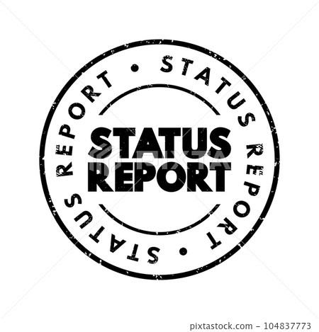 Status Report text stamp, concept background 104837773