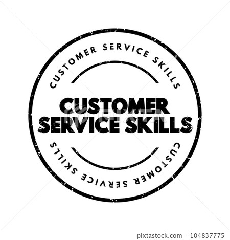Customer Service Skills text stamp, concept background 104837775