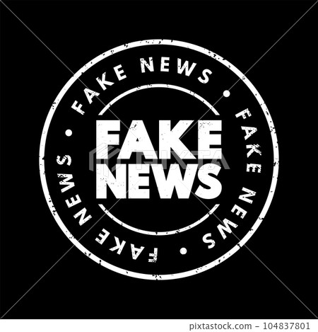Fake News text stamp, concept background 104837801