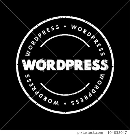 Wordpress text stamp, concept background Wordpress text stamp, concept background 104838047
