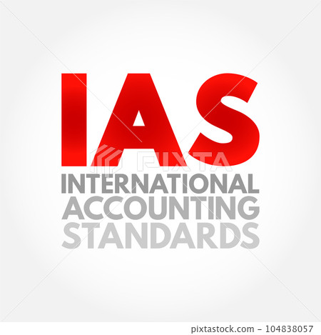 IAS - International Accounting Standards acronym, business concept background 104838057