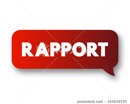 Rapport text message bubble, concept background Rapport text message bubble, concept background 104838595