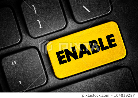 Enable text button on keyboard, concept background Enable text button on keyboard, concept background 104839287