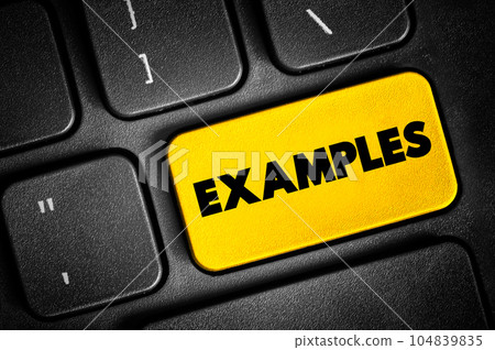 Examples text button on keyboard, concept background Examples text button on keyboard, concept background 104839835