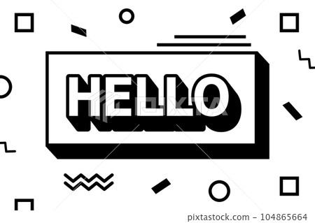 hello, banner, poster concept, bubble speech, geometric and black and white 104865664