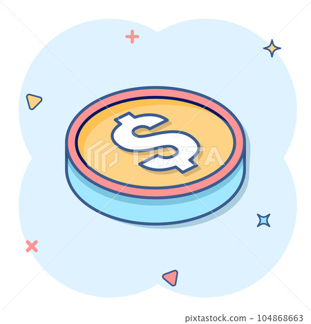 Coins icon in comic style. Dollar coin cartoon vector illustration on white isolated background. Money stacked splash effect business concept. Coins icon in comic style. Dollar coin cartoon vector illustration on white isolated background. Money stacked splash effect business concept. 104868663