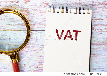 VAT financial text on the first page of a notebook VAT financial text on the first page of a notebook 104929338