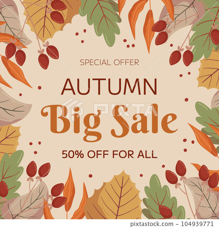 Autumn Big Sale square template design with copy space. Concept for square social media post frame with different leaves and berries on a twig. 104939771